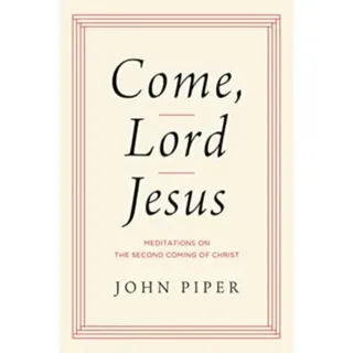 Come, Lord Jesus
