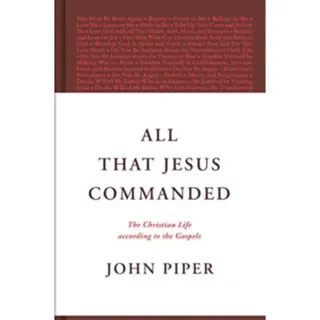 All That Jesus Commanded
