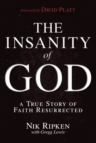 Insanity of God