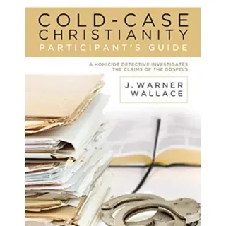 Cold-Case Christianity Participant's Guide