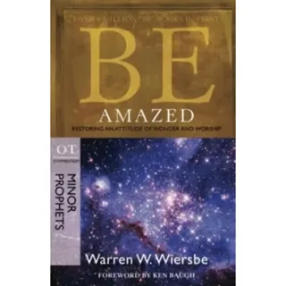 Be Amazed ( Minor Prophets )