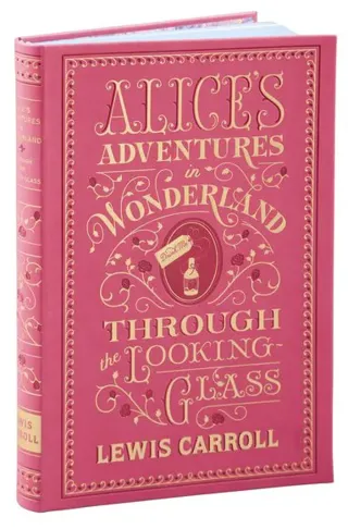 Alice's Adventures in Wonderland and Through the Looking-glass