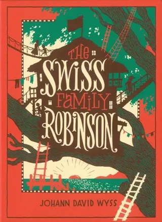 Swiss Family Robinson (Barnes & Noble Collectible Editions)