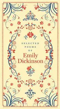 Selected Poems of Emily Dickinson