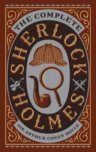 Complete Sherlock Holmes (BarnesNoble Collectible Classics: Omnibus Edition)