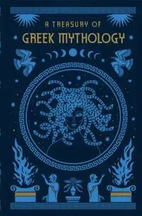 A Treasury of Greek Mythology