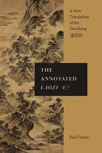 The Annotated Laozi