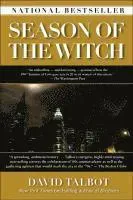 Season of the Witch: Enchantment, Terror, and Deliverance in the City of Love