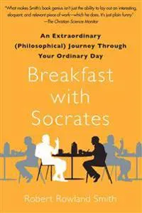 Breakfast with Socrates