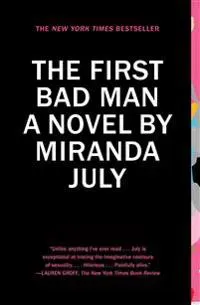 The First Bad Man