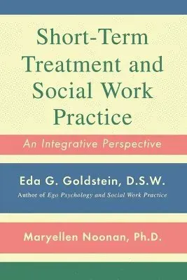 Short-Term Treatment and Social Work Practice