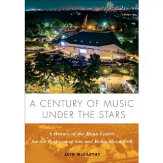 A Century of Music Under the Stars