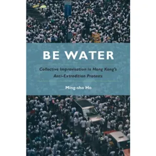 Be Water