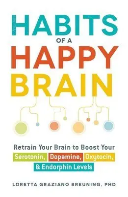 Habits of a Happy Brain