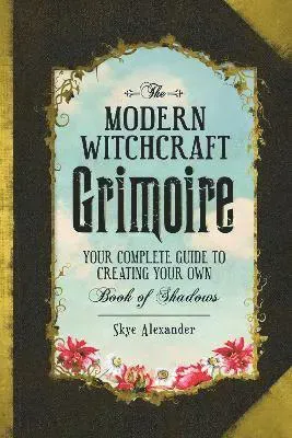 The Modern Witchcraft Grimoire