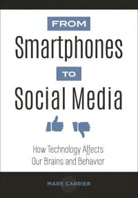 From Smartphones to Social Media