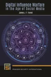 Digital Influence Warfare in the Age of Social Media