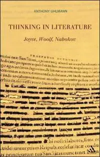 Thinking in Literature: Joyce, Woolf, Nabokov