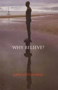 Why Believe?