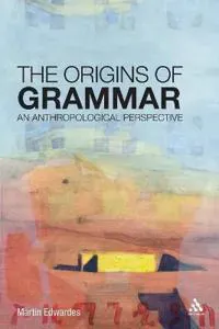 The Origins of Grammar