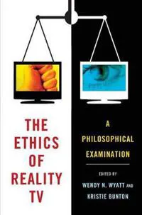The Ethics of Reality TV