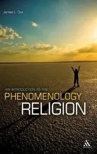 An Introduction to the Phenomenology of Religion