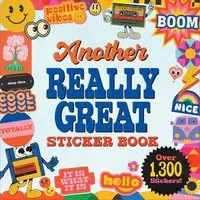 Another Really Great Sticker Book (Over 1,300 Stickers!)