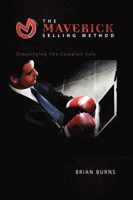 Maverick Selling Method