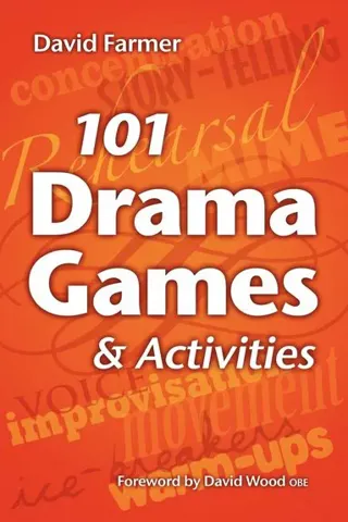 101 Drama Games and Activities