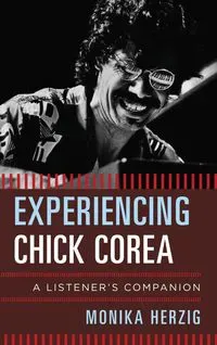 Experiencing Chick Corea