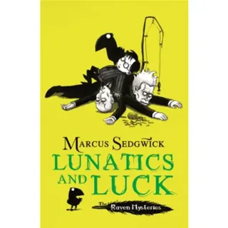 Raven Mysteries: Lunatics and Luck