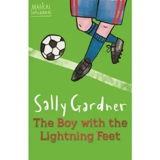 Magical Children: The Boy with the Lightning Feet