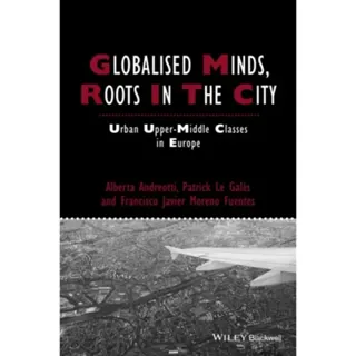 Globalised Minds, Roots in the City