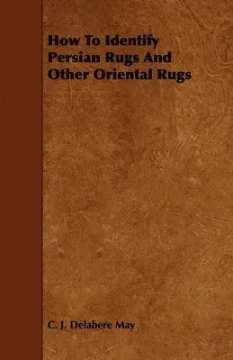 How To Identify Persian Rugs And Other Oriental Rugs
