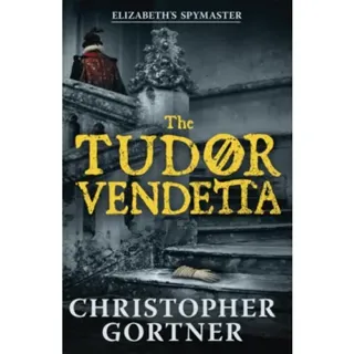 The Tudor Vendetta