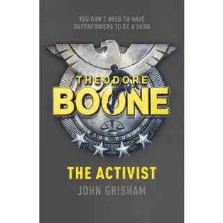 Theodore Boone: The Activist