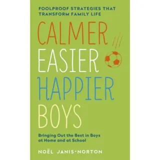 Calmer, Easier, Happier Boys