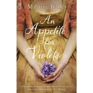An Appetite for Violets