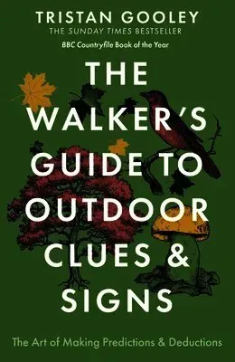 The Walker's Guide to Outdoor Clues and Signs