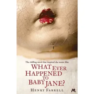 What Ever Happened to Baby Jane?