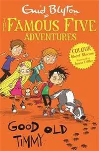 Famous five colour short stories: good old timmy