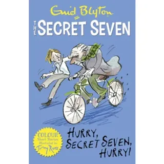 Secret Seven Colour Short Stories: Hurry, Secret Seven, Hurry!