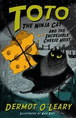Toto the Ninja Cat and the Incredible Cheese Heist