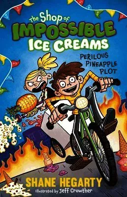 The Shop of Impossible Ice Creams: Perilous Pineapple Plot