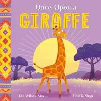 African Stories: Once Upon a Giraffe