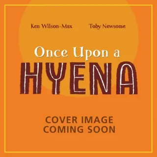African Stories: Once Upon a Hyena