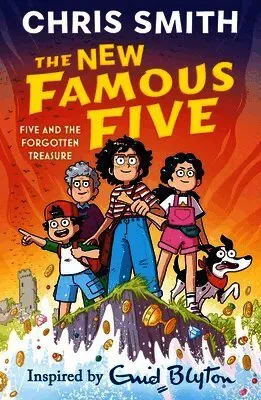 The New Famous Five: Five and the Forgotten Treasure