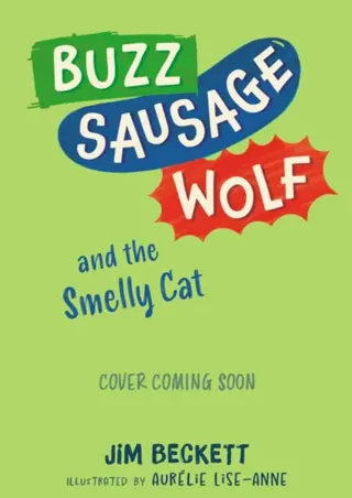 Buzz Sausage Wolf and the Smelly Cat