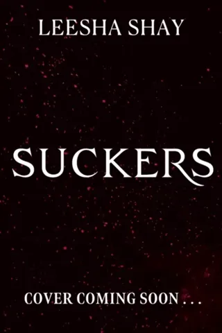 Suckers: Suckers