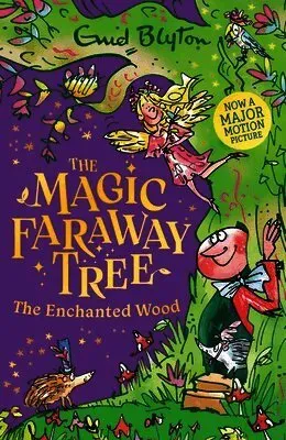 The Magic Faraway Tree: The Enchanted Wood